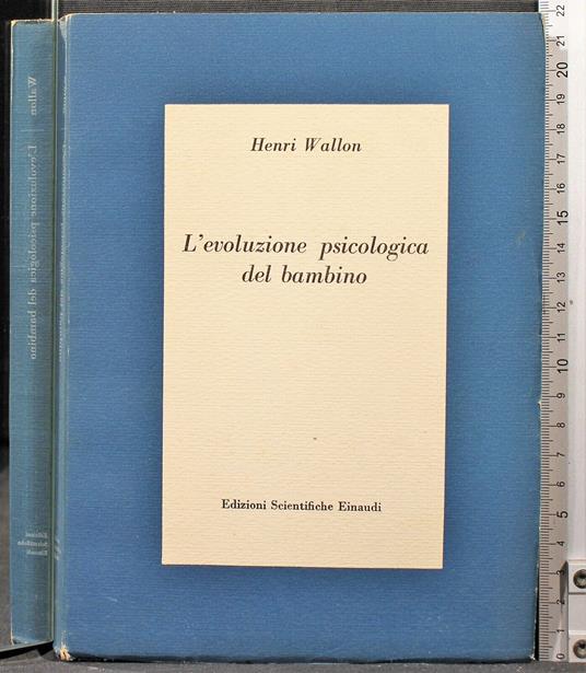 L' evoluzione psicologia del bambino - Henri Wallon - copertina