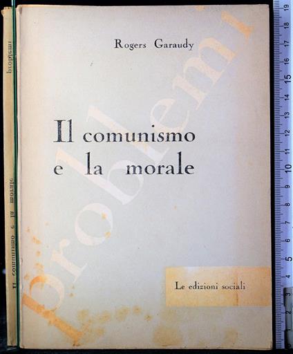 Il comunismo e la morale - Roger Garaudy - copertina