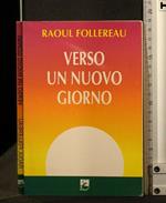 Verso Un Nuovo Giorno