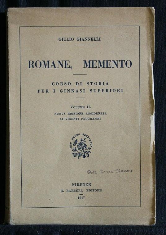 Romane, Memento Corso di Storia per I Ginnasi Superiori Volume - Giulio Giannelli - copertina