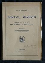 Romane, Memento Corso di Storia per I Ginnasi Superiori Volume