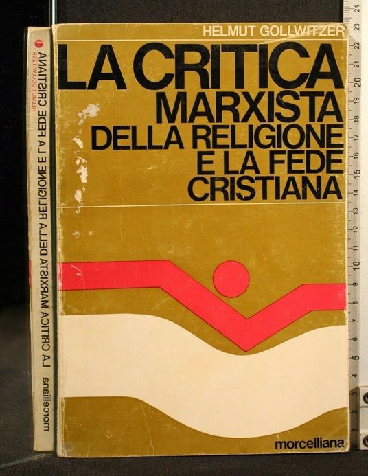 La Critica Marxista Della Religione e La Fede Cristiana - Helmut Gollwitzer - copertina