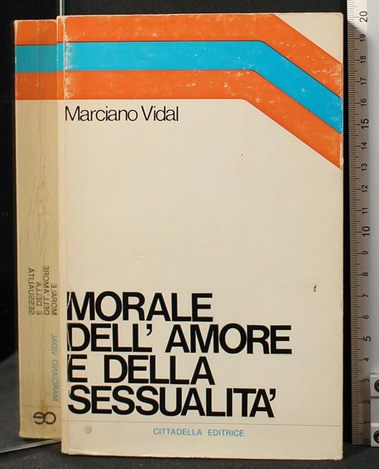 Morale Dell'Amore e Della Sessualità - Marciano Vidal - copertina