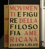 Movimenti e Figure Della Filosofia Americana
