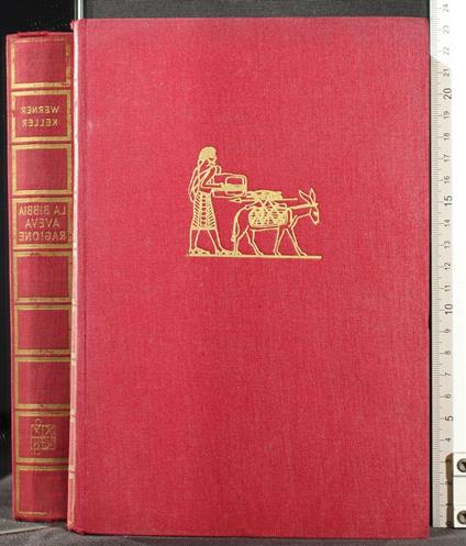La Bibbia Aveva - Werner Keller - copertina