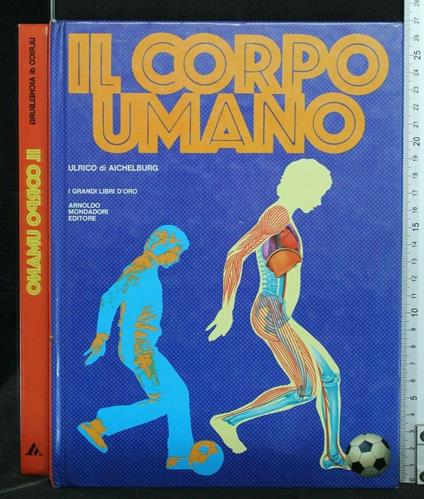 Il Corpo Umano - Ulrico Di Aichelburg - copertina