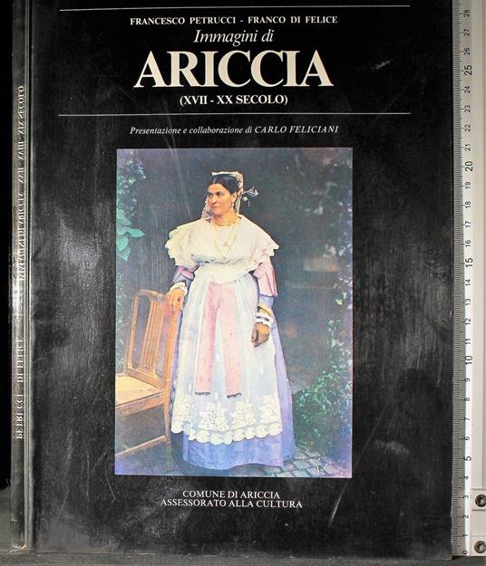 Immagini di Ariccia (XVII-XX secolo) - Petrucci - copertina