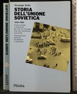 Storia Dell'Unione Sovietica 1945-1964. Vol