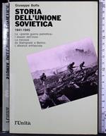 Storia dell'unione sovietica. Vol 3 1941-1945