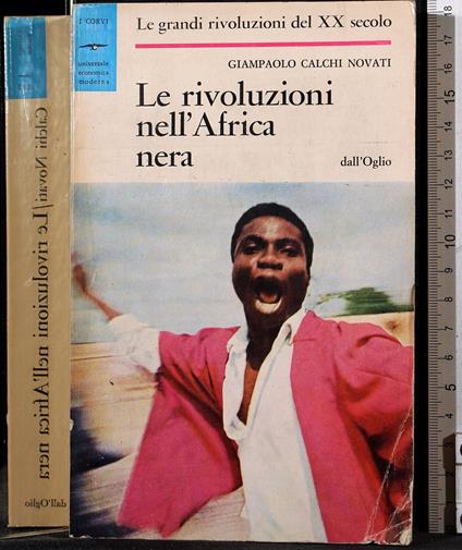 Le rivoluzioni nell'Africa nera - Giampaolo Calchi Novati - copertina