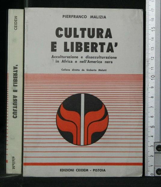 Cultura e Libertà - Pierfranco Malizia - copertina