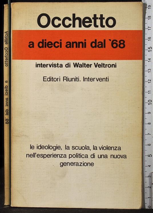 A dieci anni dal 68 - Achille Occhetto - copertina