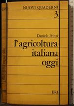L' Agricoltura Italiana Oggi