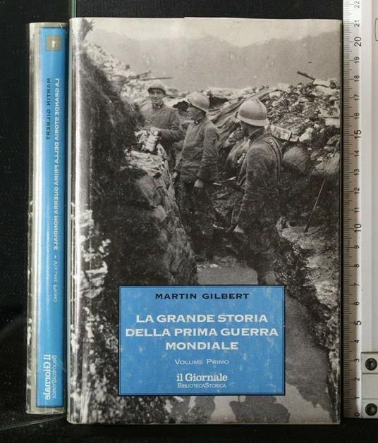 La Grande Storia Della Prima Guerra Mondiale Vol.1 - Martin Gilbert - copertina