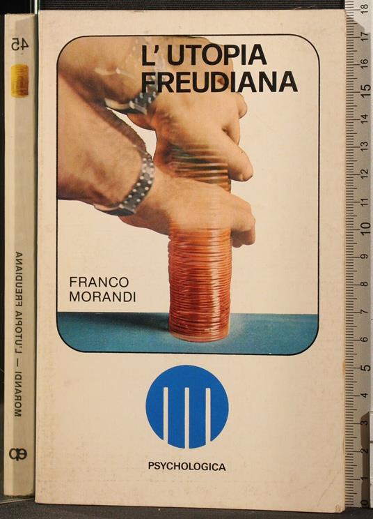 L' Utopia Freudiana - Franco Morandi - copertina