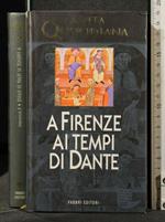 La Vita Quotidiana a Firenze Ai Tempi di Dante