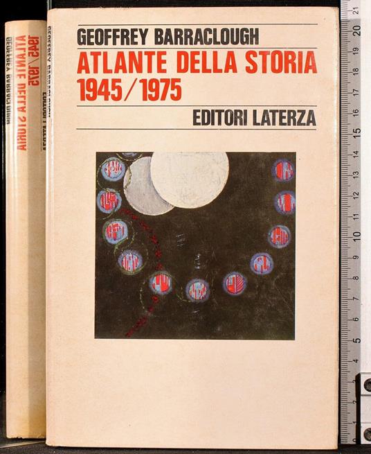 Atlante della storia 1945/1975 - Geoffrey Barraclough - copertina