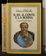 Il Re, Il Conte e La Rosina