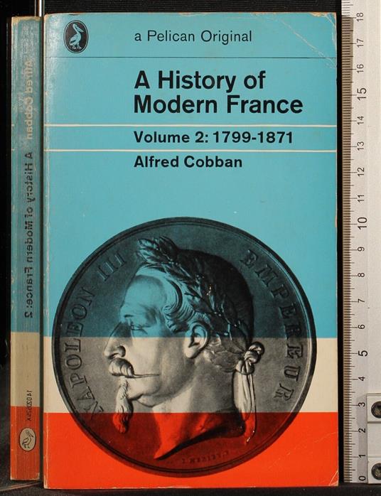 A history of modern France vol 2 1799 1871 - Alfred Cobban - copertina
