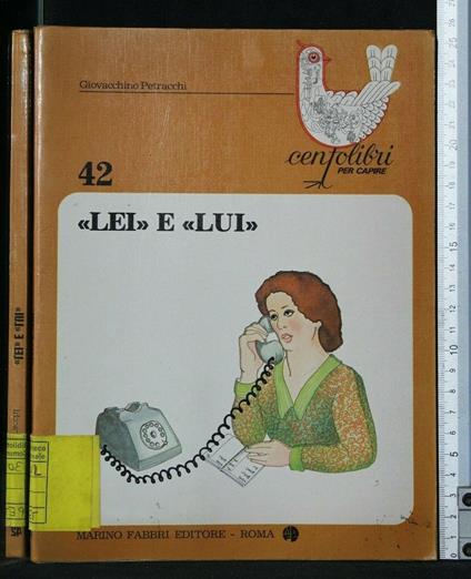 Centolibri per Capire Lei e Lui - Giovacchino Petracchi - copertina
