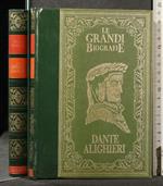 Le Grandi Biografie Dante Alighieri