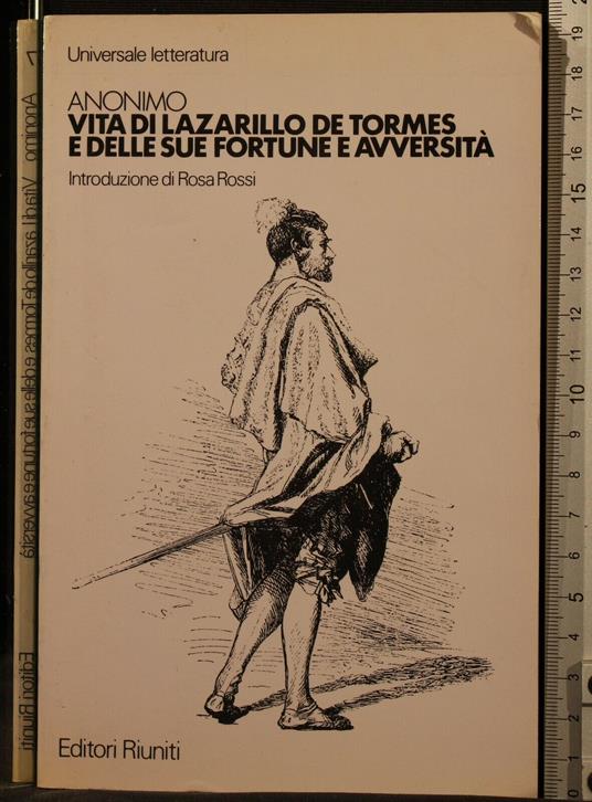 Vita di Lazzarillo De Tormes e Delle Sue Fortune - Anonimo calalabrese - copertina