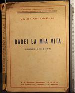 Darei La Mia Vita