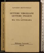 Lettere virgiliane, lettere inglesi e mia vita.
