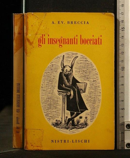 Gli Insegnanti Bocciati - Evaristo Breccia - copertina