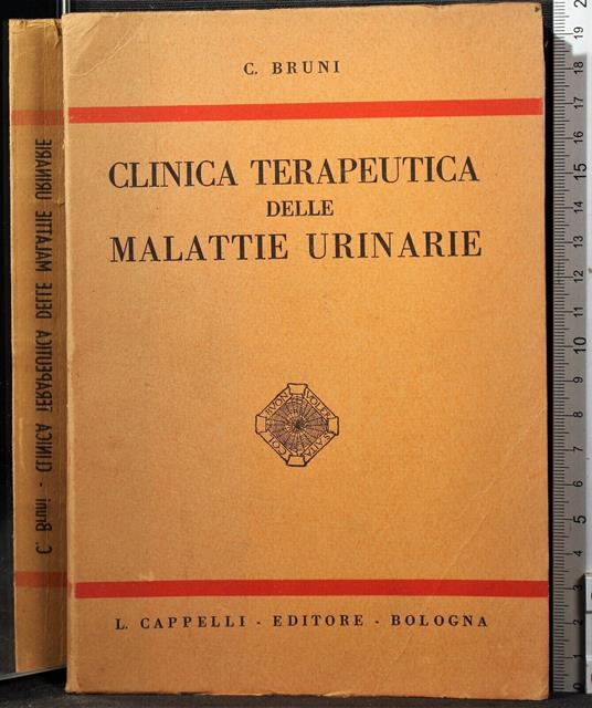 Clinica terapeutica delle malattie urinarie - Angelo Cesare Bruni - copertina