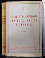 Trattato di patologia speciale medica e terapia. Vol II