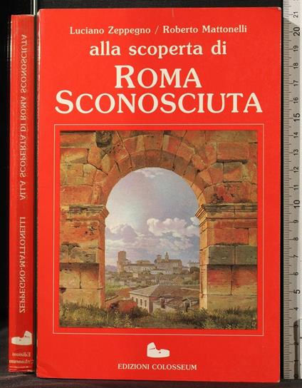 Alla Scoperta di Roma - Zuradelli Crisanto - copertina