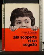 Alla Scoperta di Un Segreto
