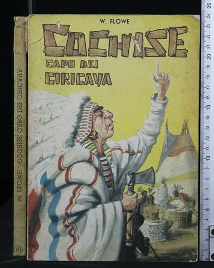 Cochise Capo Dei Ciricaya - William Flowe - copertina