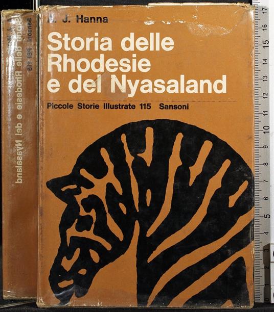 Storie delle Rhodesie e del Nyasaland - Hanna S. - copertina