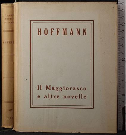 I grandi scrittori stranieri. Il Maggiorasco e altre novelle - Ernst T. Hoffmann - copertina