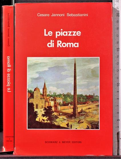 Le piazze di Roma - Cesare Jannoni-Sebastianini - copertina