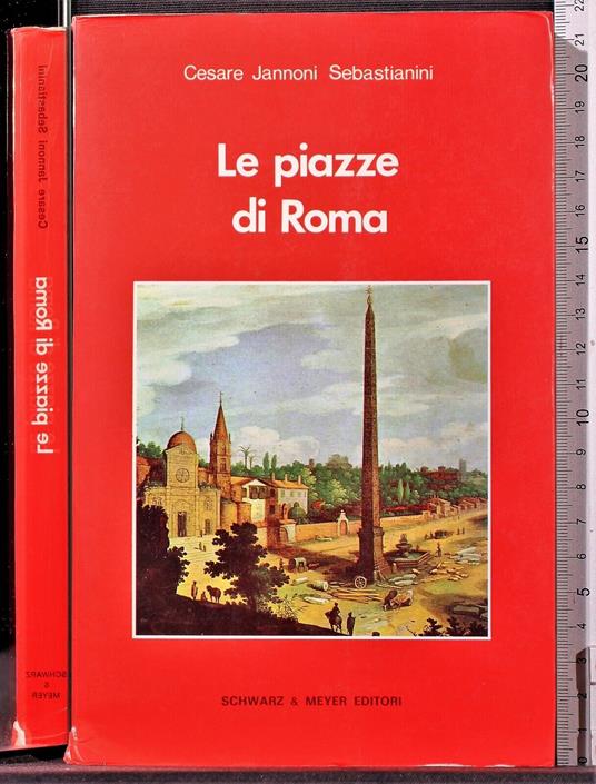 Le piazze di Roma - Cesare Jannoni-Sebastianini - copertina