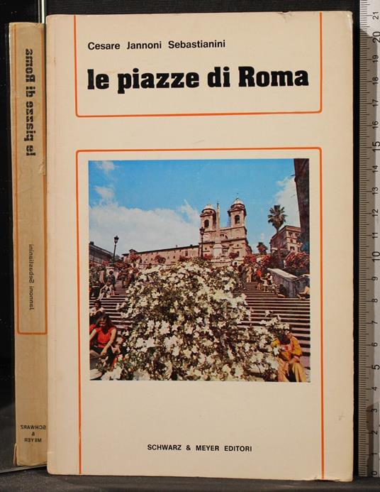 Le piazze di Roma - Cesare Jannoni-Sebastianini - copertina