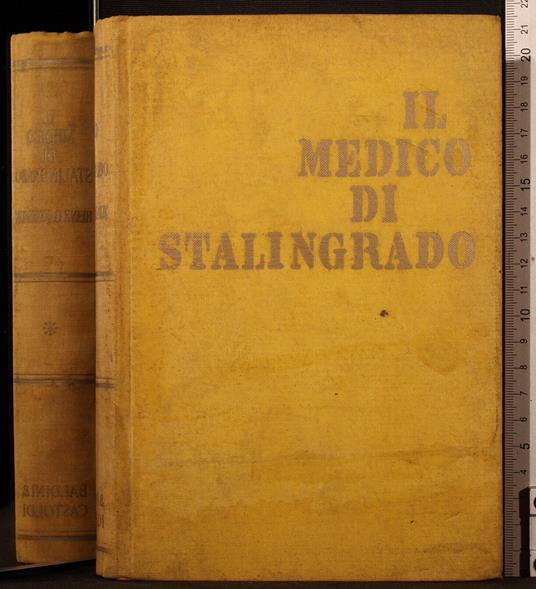 Il medico di stalingrado - Heinz G. Konsalik - copertina