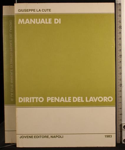 Manuale di diritto penale del lavoro - Giuseppe La Cute - copertina