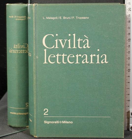 Civiltà Letteraria. Vol - Luigi Malagoli - copertina