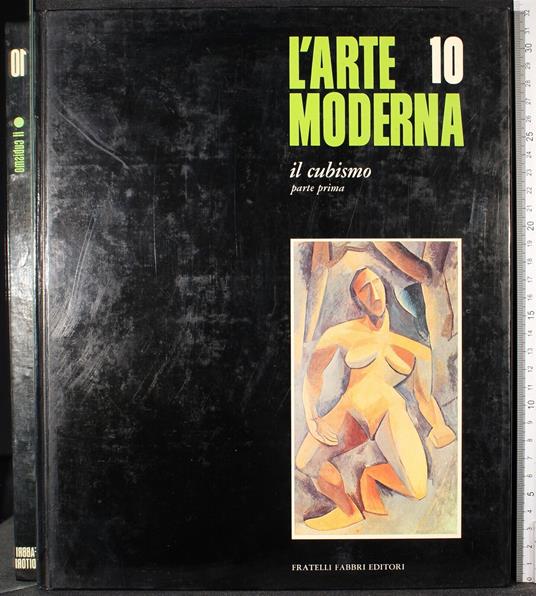 L' arte moderna 10 11 12 Il cubismo parti 1 2 3 - François Mathey - copertina