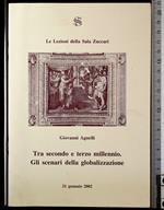 Tra secondo e terzo millennio. Scenari della globalizzazione
