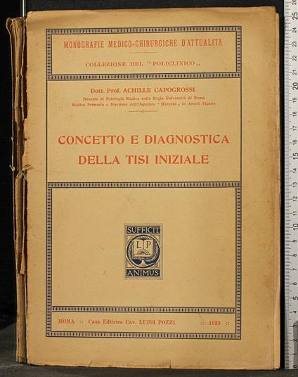 Concetto e diagnostica della tisi iniziale - Concetto e diagnostica della tisi iniziale di: Achille Capogrossi - copertina