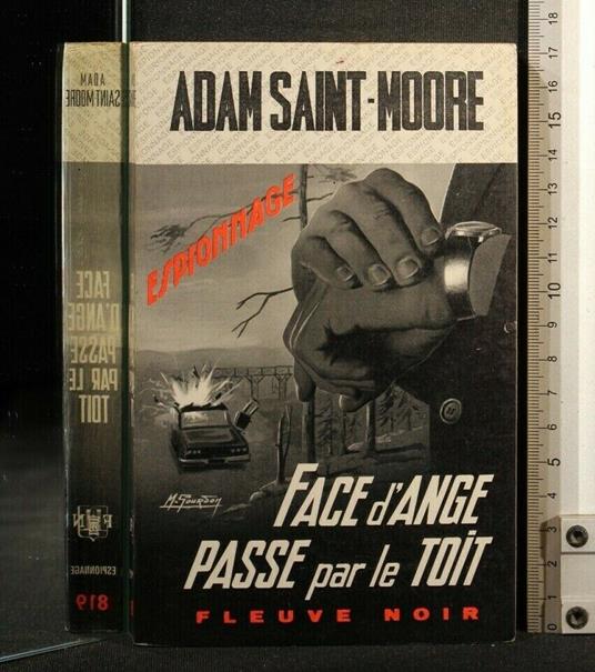 Face D'Ange Passe Par Le Toit - Face D'Ange Passe Par Le Toit di: Adam Saint Moore - copertina