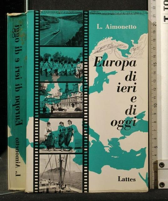 Europa di Ieri e di Oggi - Europa di Ieri e di Oggi di: Aimonetto - copertina