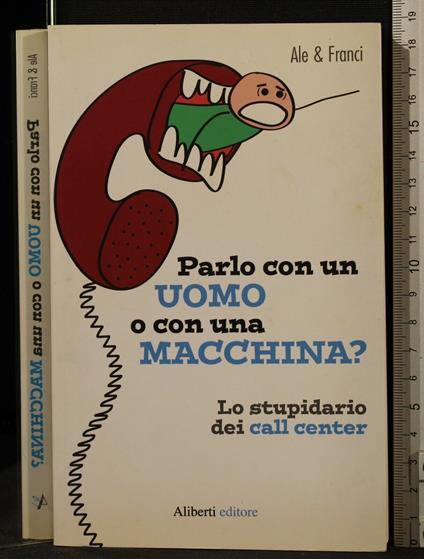 Parlo con Un Uomo O con Una Macchina? - Parlo con Un Uomo O con Una Macchina? di: Ale & Franci - copertina