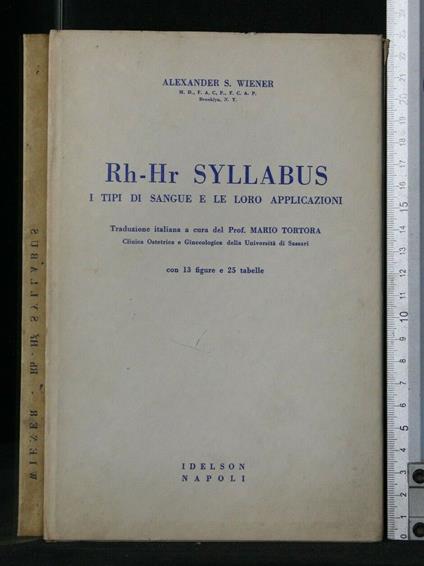 Rr-Hr Syllabus I Tipi di Sangue e Le Loro Applicazioni - Rr-Hr Syllabus I Tipi di Sangue e Le Loro Applicazioni di: Alexander Wiener - copertina
