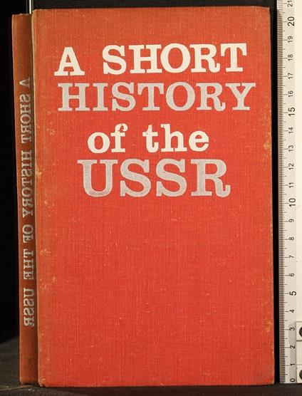 A short history of the USSR - short history of the USSR di: Alexeyev - copertina